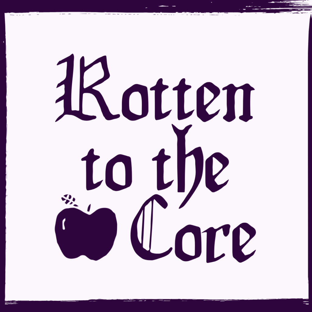 Rotten to the Core